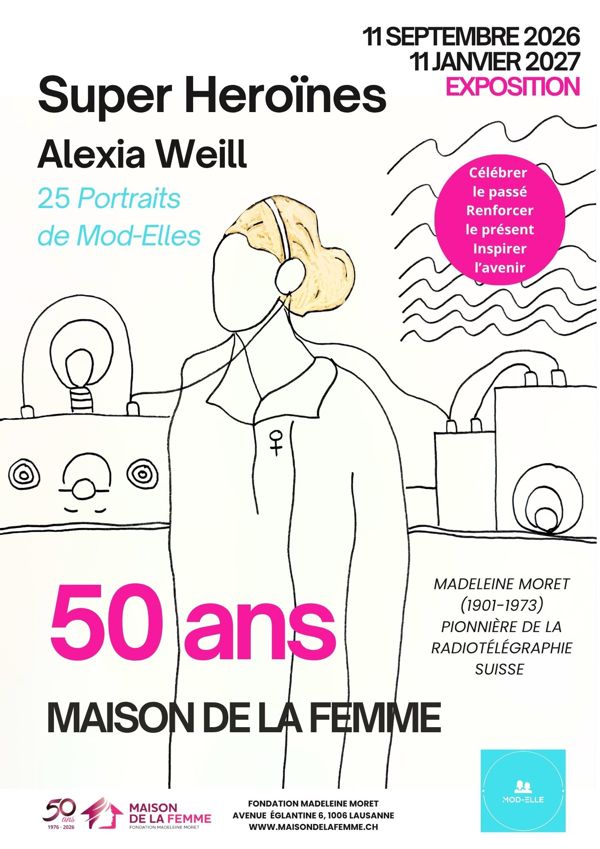 EXPOSITION SUPER HEROINES  D’ALEXIA WEILL 